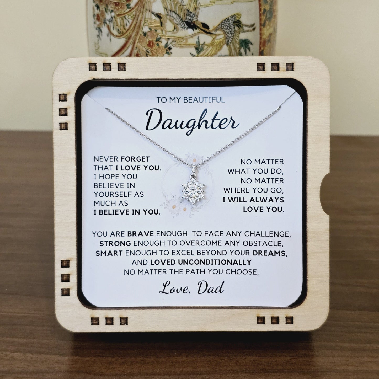 No Matter Where You Go I will Always Love You - Necklace For Daughter