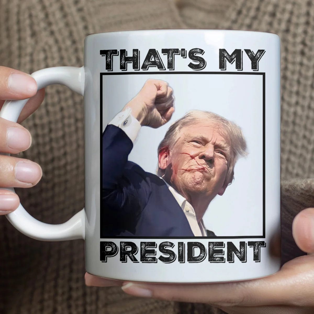 That's My President | Trump Fight 2024 Mug