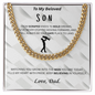 Keep believing in your yourself - Cuban chain For Son