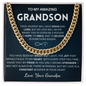 My love is a whisper in your heart - Cuban Chain For Grandson