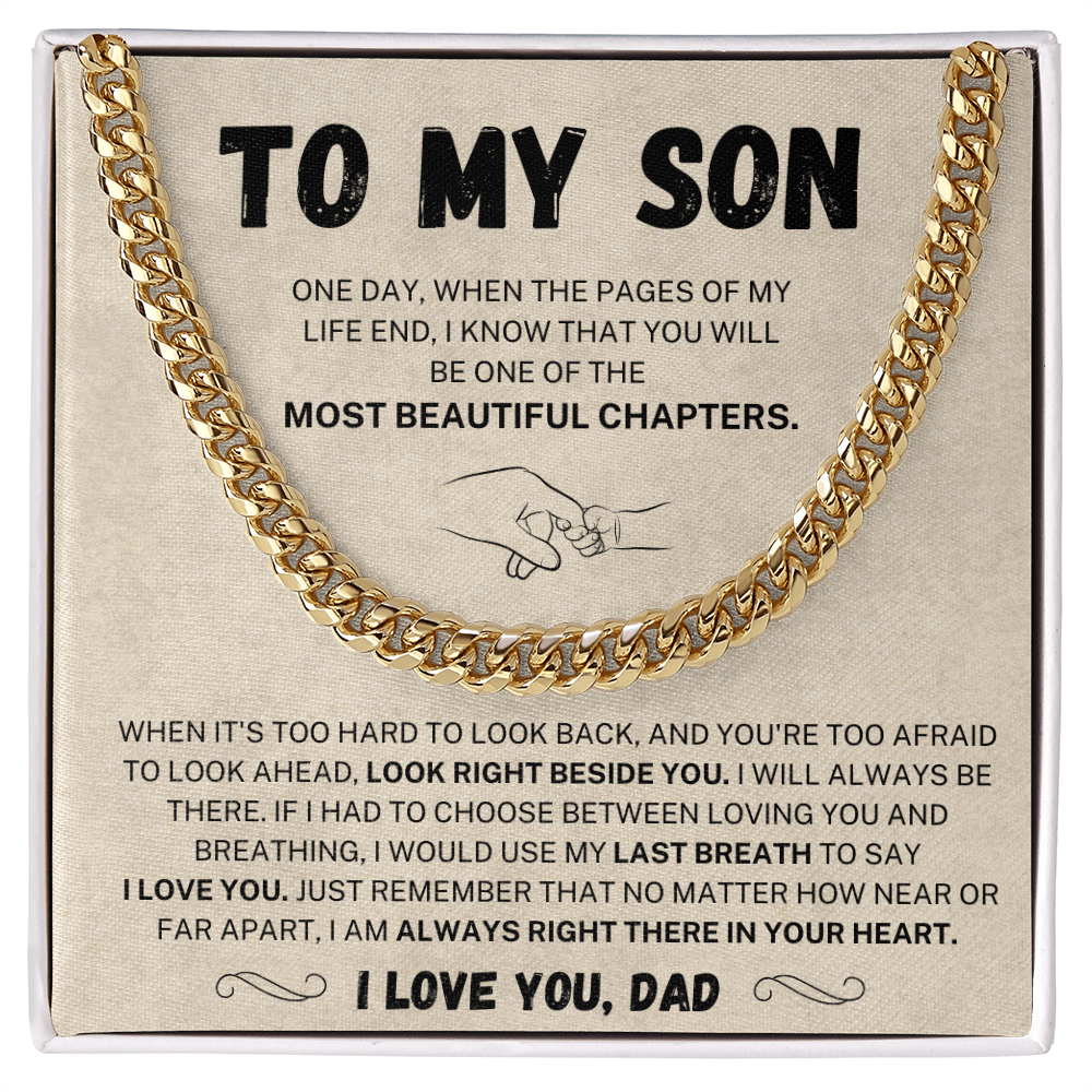 (Almost Sold Out) I would use my last breath to say I Love You - Cuban Chain For Son From Dad