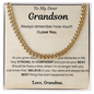 You are the best thing that ever happened to me - Cuban Chain For Grandson