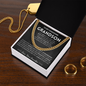 I will always be with you - Cuban Chain For Grandson