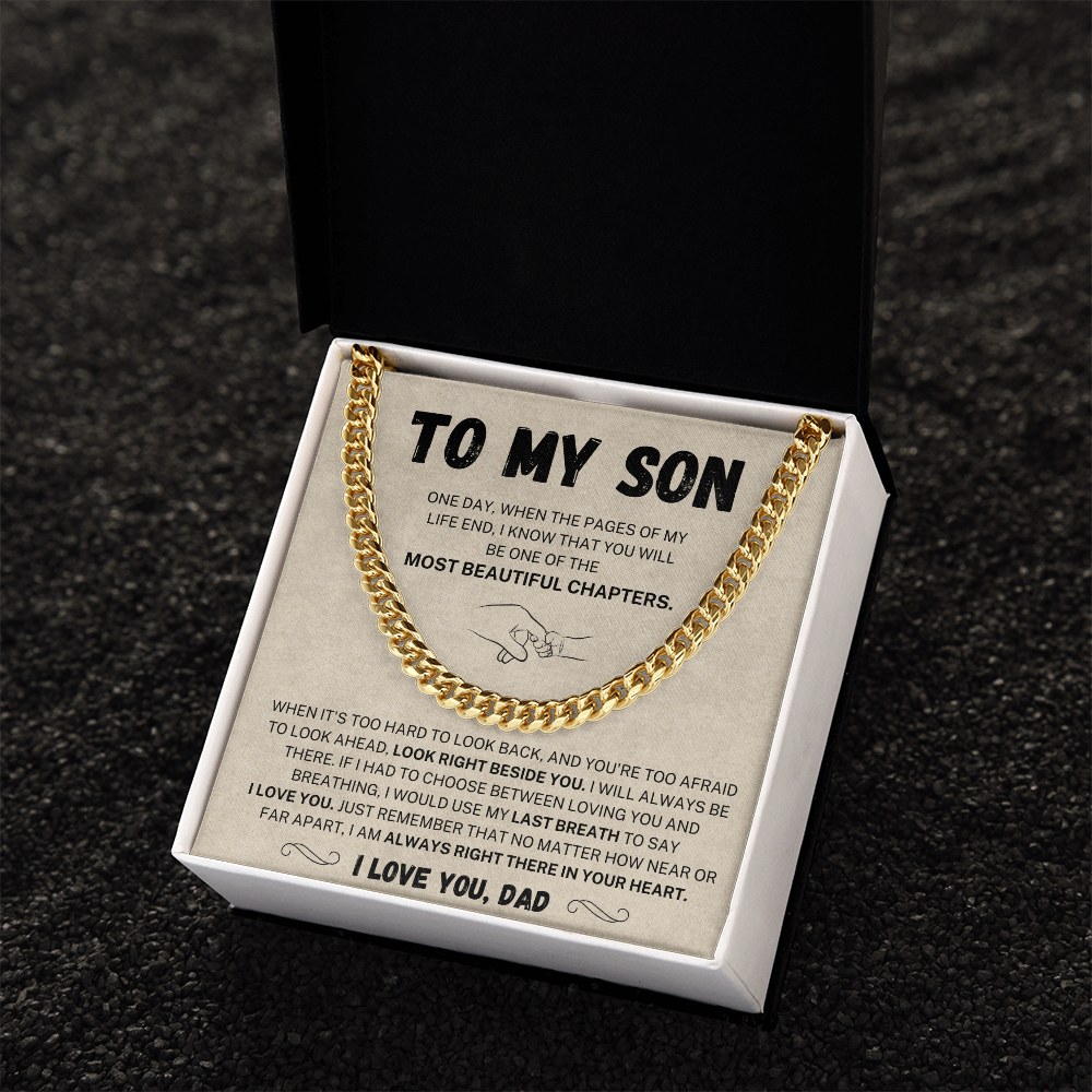 (Almost Sold Out) I would use my last breath to say I Love You - Cuban Chain For Son From Dad