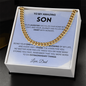 Being your Dad is the greatest blessing of my life - Cuban chain For Son