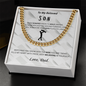 Keep believing in your yourself - Cuban chain For Son