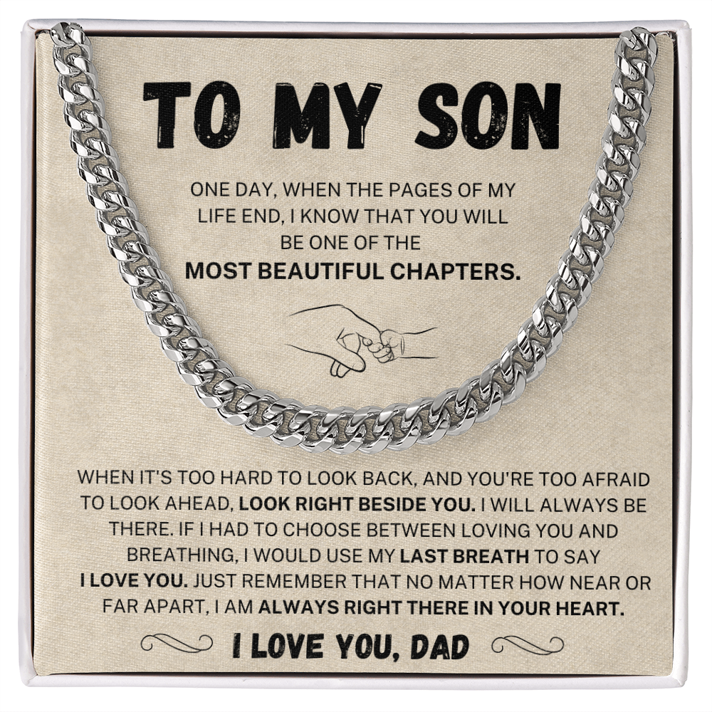 (Almost Sold Out) I would use my last breath to say I Love You - Cuban Chain For Son From Dad