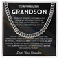 My love will always find you - Cuban Chain For Grandson