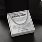 I've loved every version of you, then, now & always - Cuban Chain For Grandson