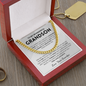 I've loved every version of you, then, now & always - Cuban Chain For Grandson
