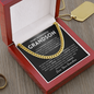 My love walks with you forever - Cuban Chain For Grandson