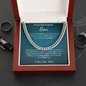 You are the heartbeat of this family - Cuban chain For Son