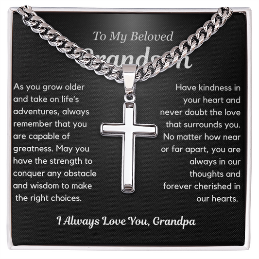 Never doubt the love that surrounds you - Artisan Cross Cuban Chain For Grandson