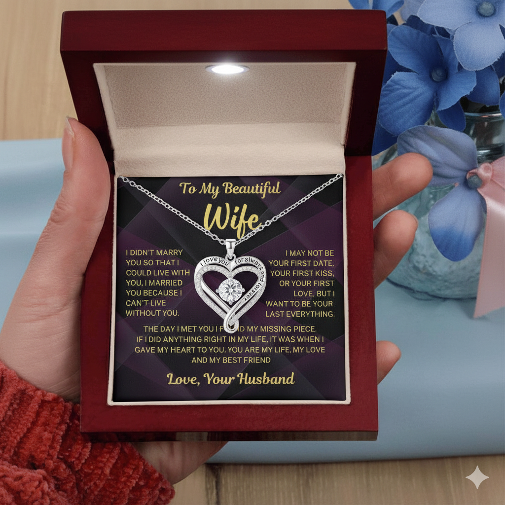I want to be your last everything - Necklace For Wife