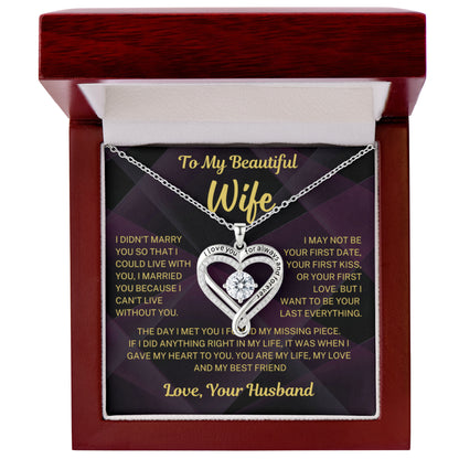 I want to be your last everything - Necklace For Wife