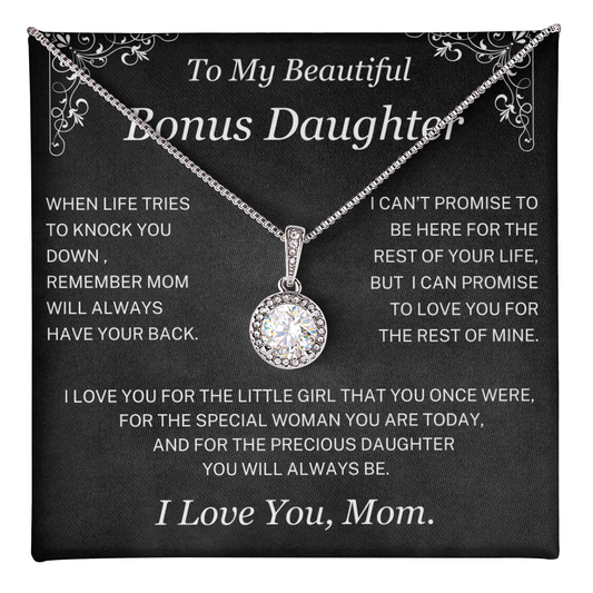 I love you for the precious daughter you will always be - Necklace For Bonus Daughter