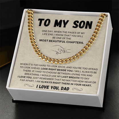 (Almost Sold Out) I would use my last breath to say I Love You - Cuban Chain For Son From Dad