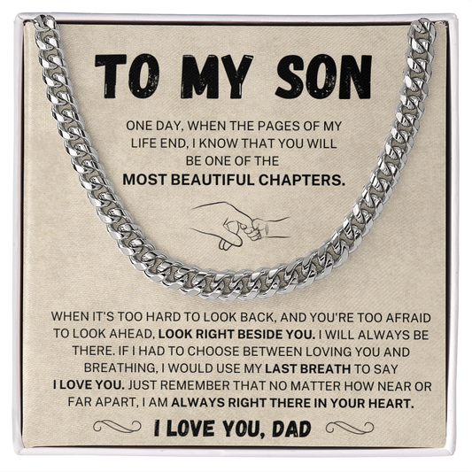 (Almost Sold Out) I would use my last breath to say I Love You - Cuban Chain For Son From Dad