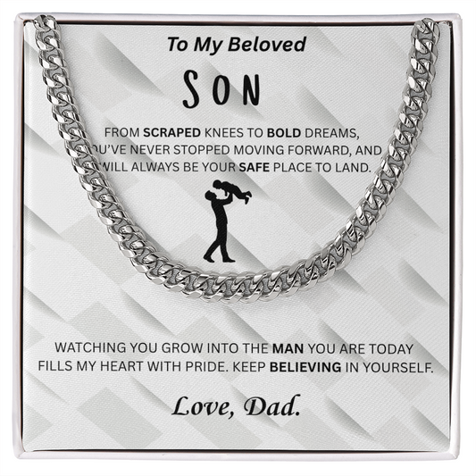 Keep believing in your yourself - Cuban chain For Son