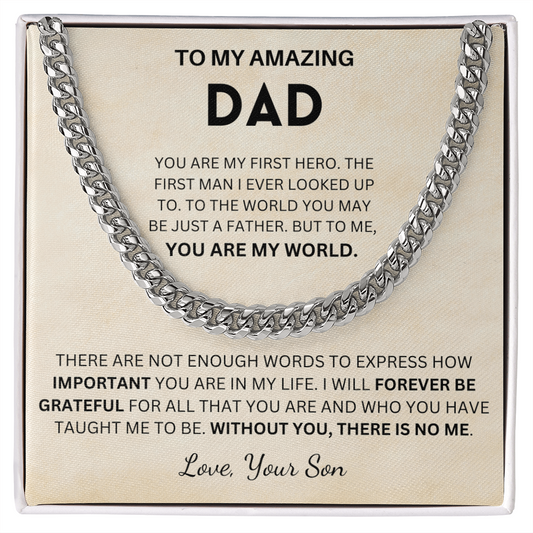You are my first hero - Cuban chain for Dad