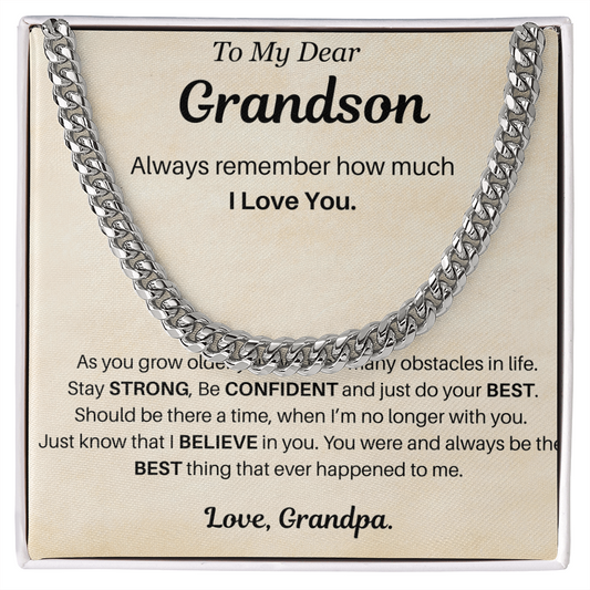 You are the best thing that ever happened to me - Cuban Chain For Grandson