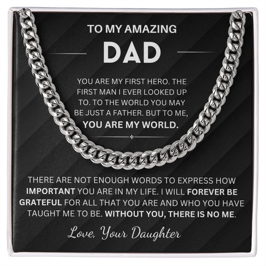 Thank you Dad for what you have done - Cuban chain for Dad