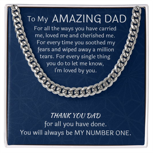 Thank you Dad for what you have done - Cuban chain for Dad