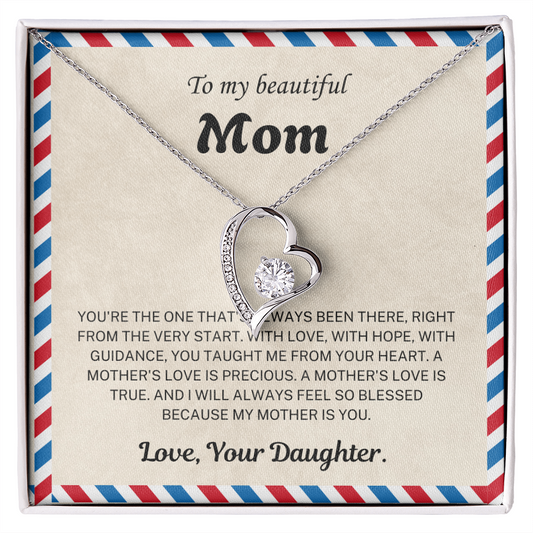 You're the one that's always been there - Necklace For Mom