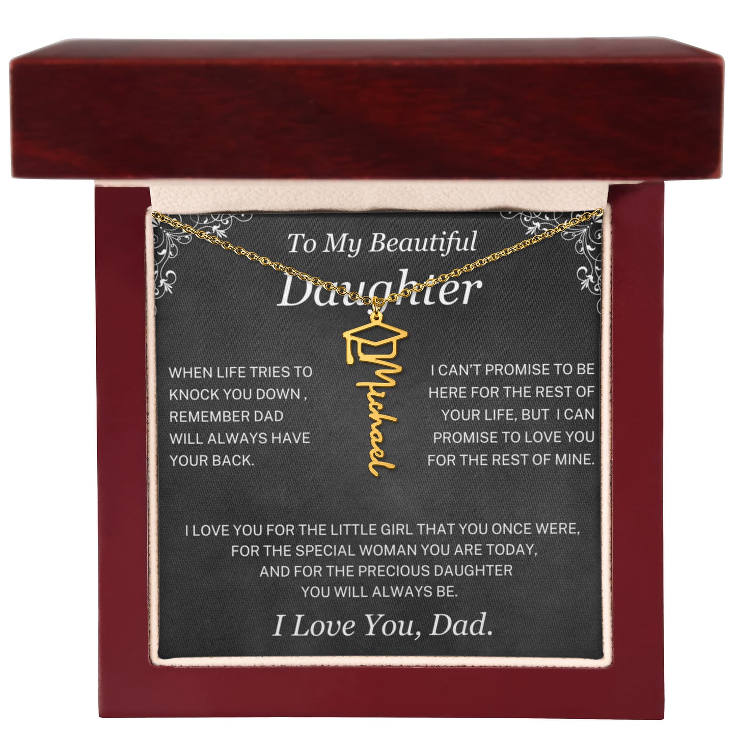 Dad will always have your back - Graduation Name Necklace For Daughter